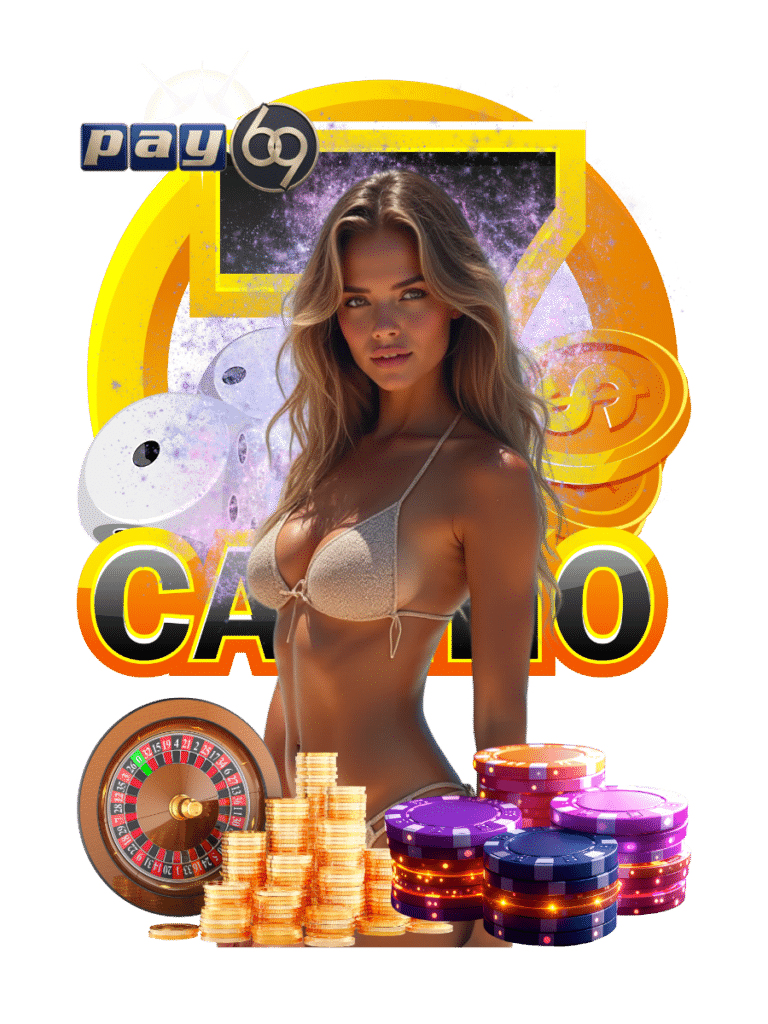 สล็อต pay69 casino
